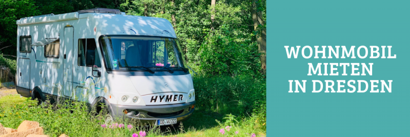 Wohnmobil mieten Dresden  Camper von privat | wanderglueck.com